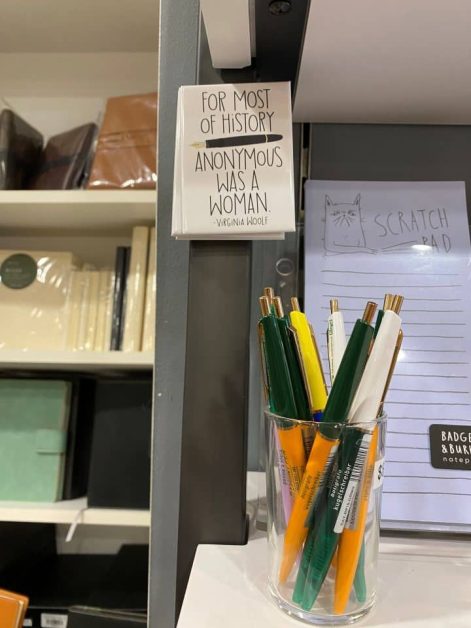 A magnet being sold at Jenni Bick's Custom Journals store in DuPont Circle which says that for most of history, anonymous was a woman.